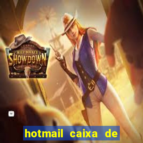 hotmail caixa de entrada entrar